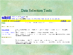 Data Selection Tools