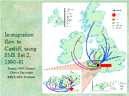 In-migration flow to Cardiff, using SMS Set 2, 1990-91 