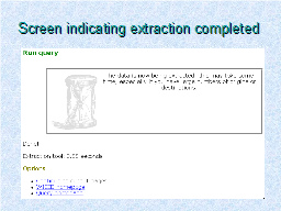 Screen indicating extraction completed 
