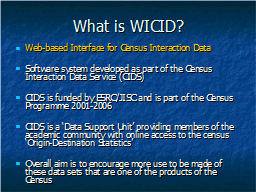 What is WICID?