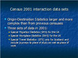 Census 2001 interaction data sets