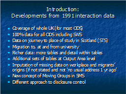 Introduction:  Developments from 1991 interaction data 