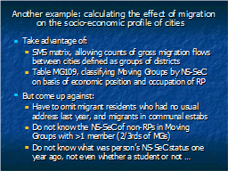 Another example: calculating the effect of migration on the socio-economic profile of cities 