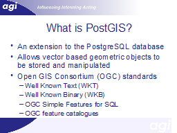 What is PostGIS?