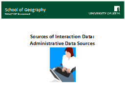 Sources of Interaction Data: Administrative Data Sources