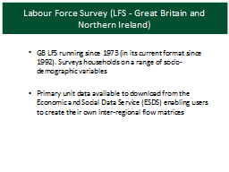 Labour Force Survey (LFS - Great Britain and Northern Ireland)