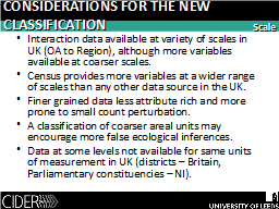 Considerations for the new classification
