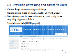 1.3  Provision of training and advice to users