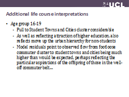 Additional life course interpretations